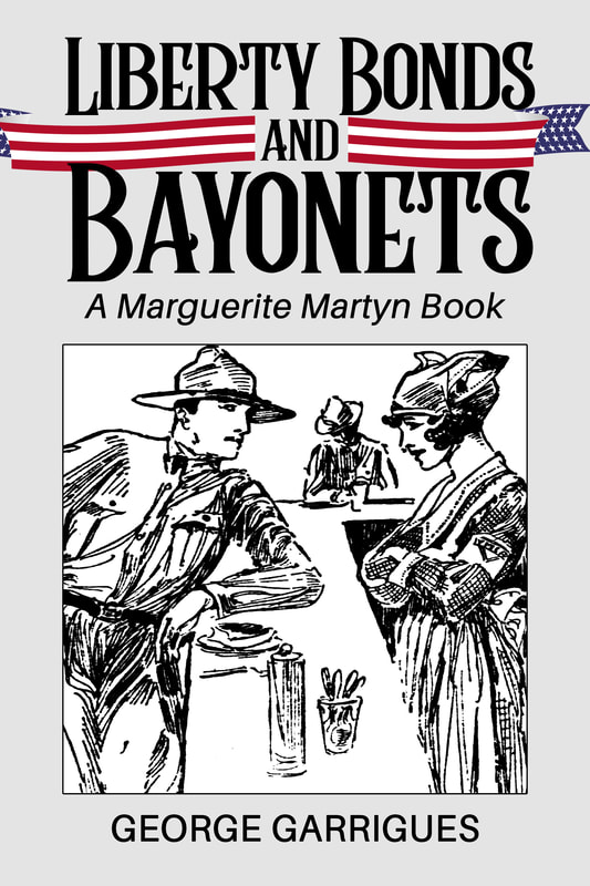 Liberty Bonds Bayonets Marguerite Martyn